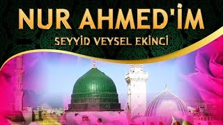 İlahi - Nur Ahmed'im Can Ahmed'im Kapına Geldim - Seyyid Veysel Ekinci