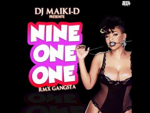 Nine One One (911) RmxX Gangsta Dj Maiki-D [Fey turn]