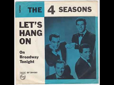 The 4 Seasons - Let's Hang On   (1965)