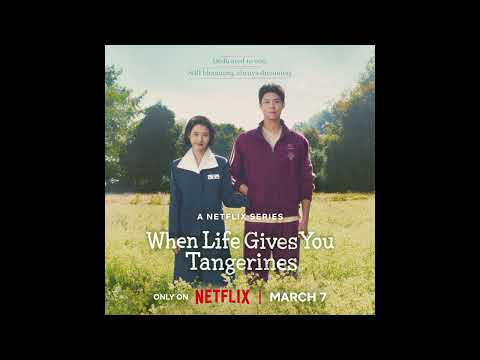 Third Time's The Charm I Judah Earl I When Life Gives You Tangerines OST