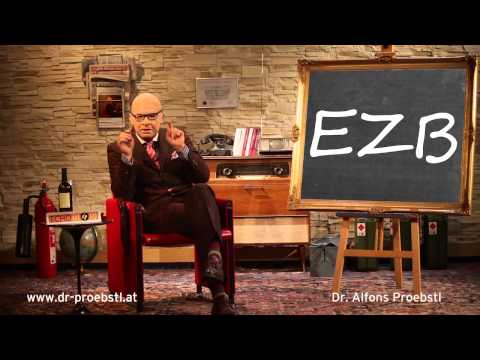 Dr. Alfons Proebstl 54 - Die EZB ist die neue Regierung!