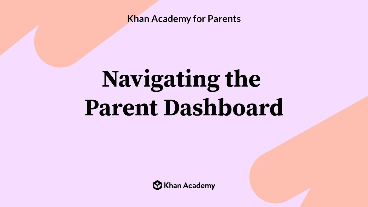 Navigating the Parent Dashboard