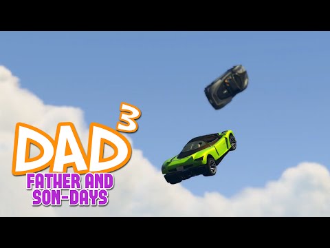 Dad³'s Father and Son-Days - GTA V - Car Skeet!