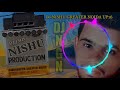 GORA BHANG RAGAD KE DJ NISHU BHATNAGAR HARD VAIBERATION DJ NGN