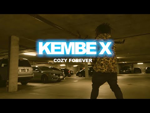 Kembe X - Cozy Forever (Official Video)