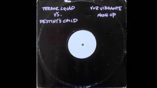 Terror Squad vs. Destiny's Child - Mash by Voz Vibrante 2004
