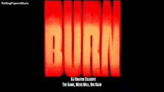 The Game - Burn (Remix) Meek Mill &amp; Big Sean