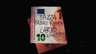 LAZZA - LARIO RMX feat. FABRI FIBRA (Prod. 333 Mob)
