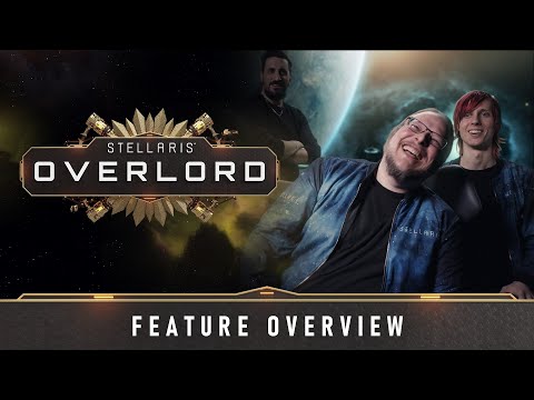 Stellaris: Overlord Expansion | Feature Overview | Available May 12