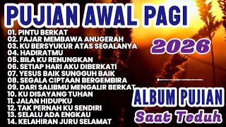 Download lagu Lagu Rohani Terbaru 2026 | Lagu Pujian Saat Teduh Pagi Hari | Lagu Rohani mp3