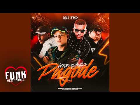 ACHEI QUE ERA PAGODE - SEJAM BEM VINDOS A MARCONEX - DigDin, DJ Tezinho, DJ Ferrujo da Serra