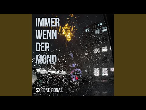 Immer wenn der Mond (feat. Ronas)