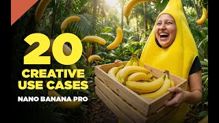 Nano Banana Pro - 20 More Creative Use Cases You've Probably Missed