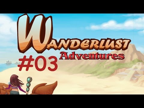 LET'S PLAY WANDERLUST ADVENTURES GAMEPLAY #3 PC [GERMAN] [HD]
