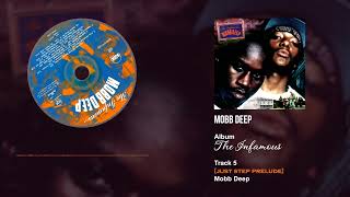 Mobb Deep - [Just Step Prelude]