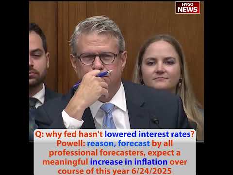 Q: why not lower interest rates? Powell: forecast inflation, June, July, August; Sec VA: not fired