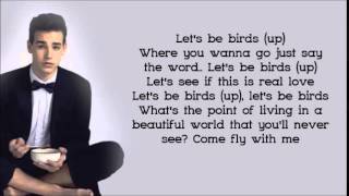 Jacob Whitesides - Lets be Birds [Lyrics video]