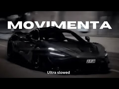 MOVIMENTA - Super Slowed