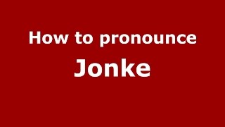 How to pronounce Jonke