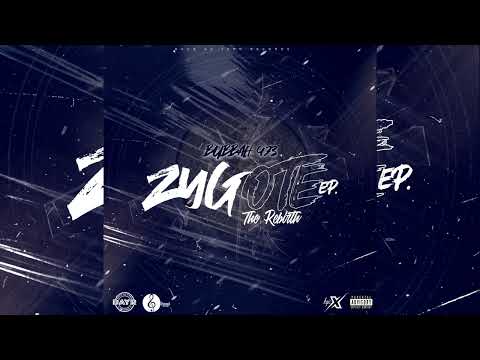 Way Up - Bubbah473 {ZYGOTE EP. THE REBIRTH} 2022