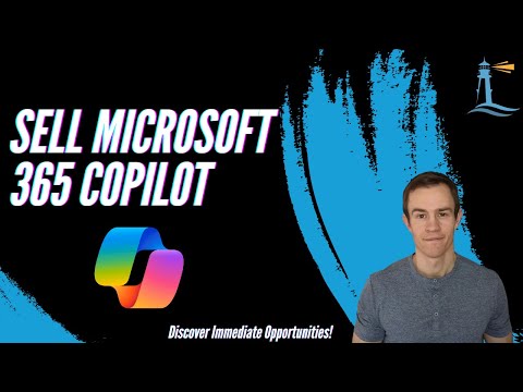 Sell Microsoft 365 Copilot | Discover opportunities now!