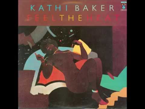 Kathi Baker - Feel The Heat (1979)
