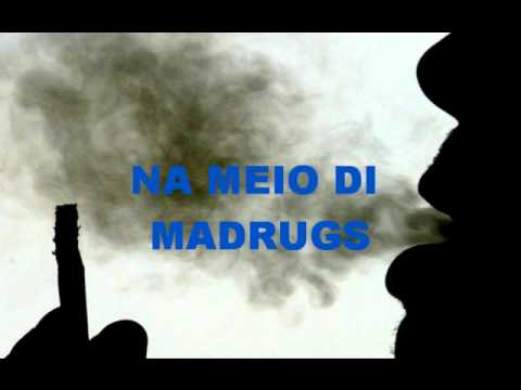 zuka ntz & NIGGa-G ntz ft Pina-G ft Sakapa.MC - na meio di madrugs