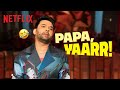 Kapil Sharma On Father Son Relationships Is COMEDY GOLD TGIKS Netflix India