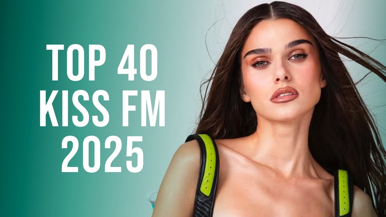 Top 40 Kiss Fm 2025 Martie 📻  Hituri Romanesti 2025 Kiss Fm 📻 Mix Muzica Radio Kiss Fm 2025