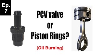 Is my PCV valve causing oil burning? | Oil Burning Experiments - Episode 6