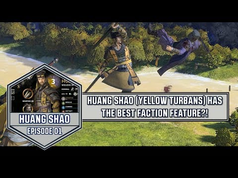 Total War: Three Kingdoms - Huang Shao Has the best Faction Feature? - EP01