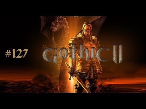 Gothic 2 #127 Die Nacht des Raben Let's Play