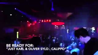 Just Karl & Oliver Sylo - Calippo (Original Mix) @ Universal DOG (Lahr)
