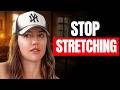 Stretching Doesn T Work Here S What Professionals Do