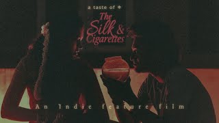 A Taste of "The Silk & Cigarettes" | Maanik A.S Vasanth | Satham Yas | Balaji Sriram