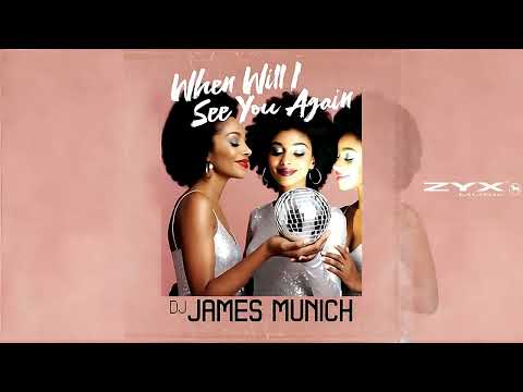 DJ James Munich - When Will I See You Again