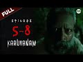 FULL Viknesh Is MISSING But A More Sinister Presence Looms Karuvanam EP5 8 Marathon Horror