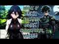What If Deku Became Dark Knight With Harem Part 1