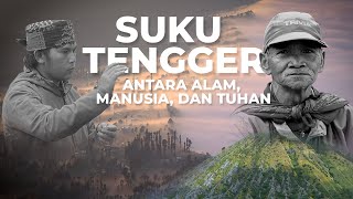 Download lagu SUKU TENGGER ANTARA ALAM MANUSIA DAN TUHAN Dokumen... mp3
