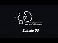 api-we-are-sri-lankan-18-10-2019