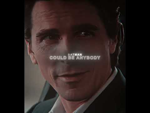 Batman Could Be Anybody - Batman [The Dark Knight Trilogy] | Narvent - Her Eyes (Slowed) | Edit