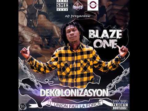 blaze one - Dekolonizasyon