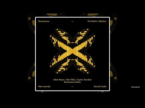 Pete Lazonby - Sacred Cycles (Adam Beyer/Bart Skils/Layton Giordani Remix)