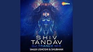Shiv Tandav DJ Trance Mix
