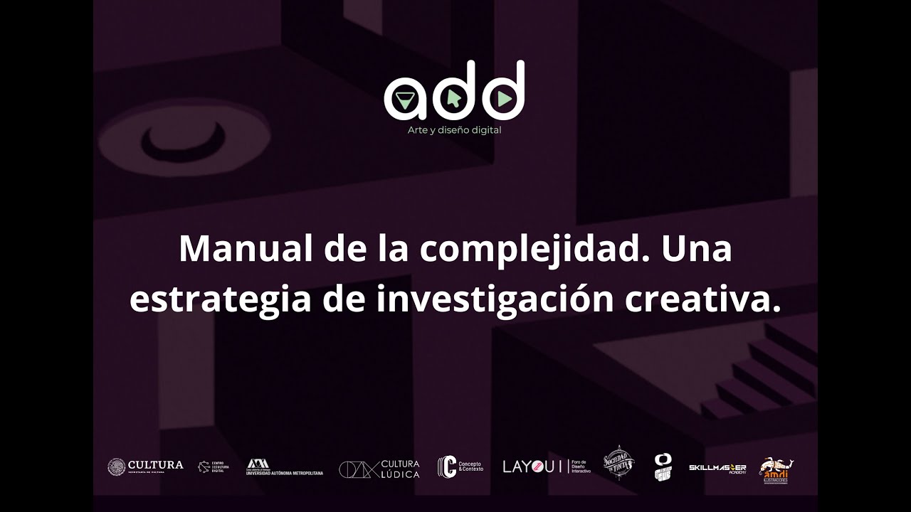 Manual de la complejidad. Una estrategia de investigación creativa.
