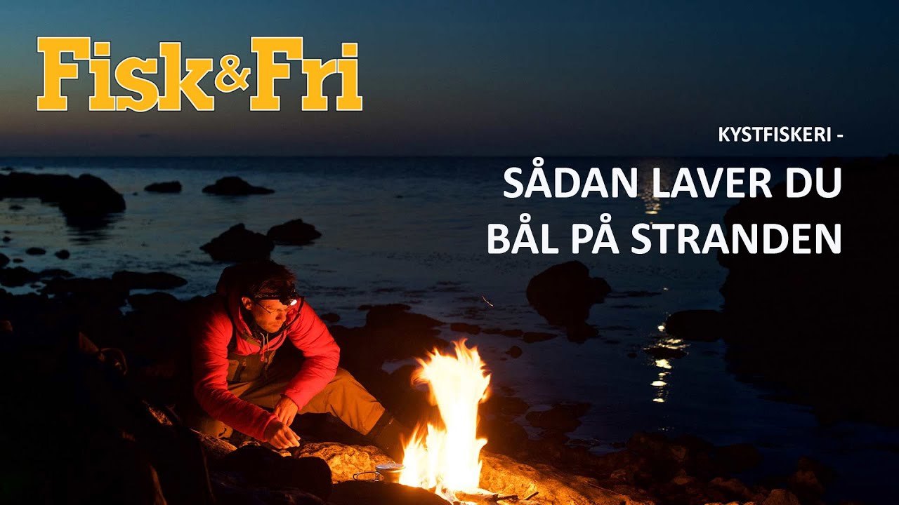 NY VIDEO: SÅDAN LAVER DU BÅL PÅ STRANDEN