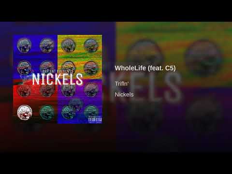 "WholeLife" x @Trifln featuring @officialc5  x production crew @Ezeyemusic