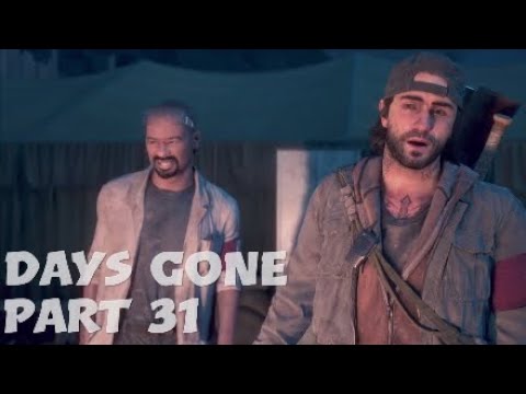 DAYS GONE Walkthrough Part 31/Gameplay