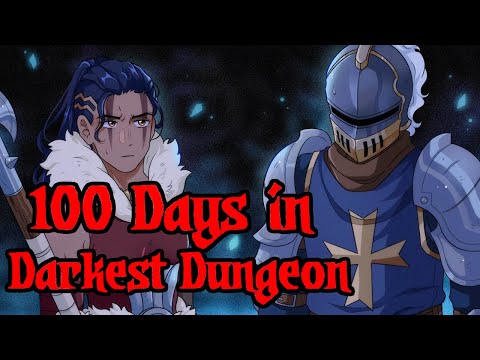 I Spent 100 Days In Darkest Dungeon Bloodmoon