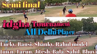 Idgha Tournament 😱 All Delhi star player in one Match 🔥